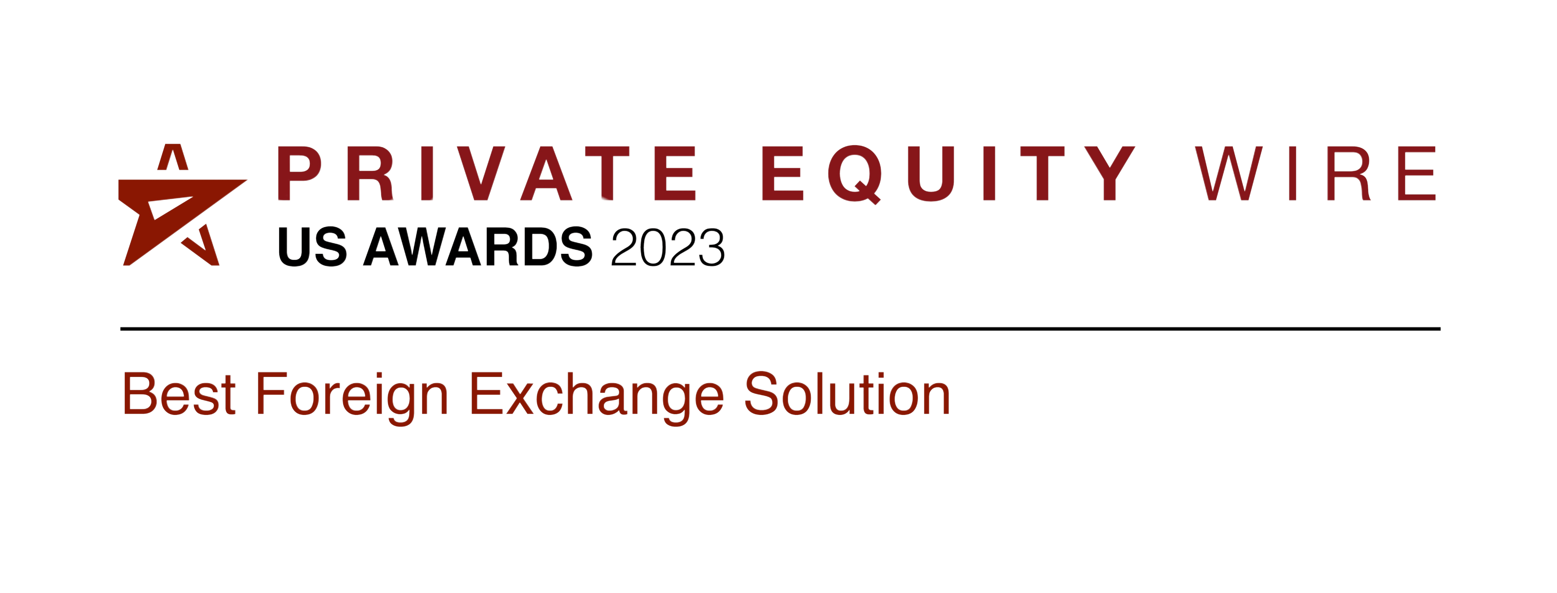 Private Equity Wire - US Awards 2023 - Best Foreign Exchange Solution